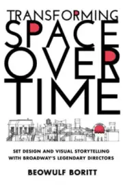 Transforming Space Over Time: Set Design and Visual Storytelling with