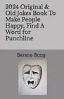 2024 Original & Old Jokes Book To Make People Happy, Find A Word for Punchline b