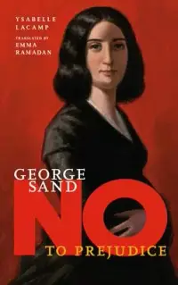 在飛比找博客來優惠-George Sand: No to Prejudice