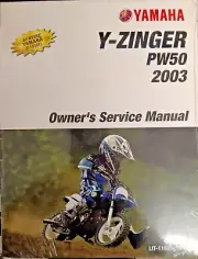 OEM YAMAHA PW50 Y-ZINGER 2003 OWNER'S SERVICE MANUAL LIT-11626-16-25