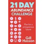 21 DAY ABUNDANCE CHALLENGE: PLAN FOR A PROSPEROUS FUTURE