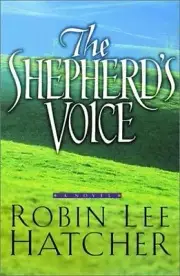 The Shepherds Voice - Paperback By Hatcher, Robin Lee - VERY GOOD
