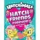 Hatch Friends Forever!: Sticker Activity Book