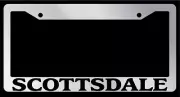 Chrome METAL License Plate Frame SCOTTSDALE Auto Accessory 2665