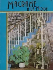 Macrame A La Mode Vintage Craft Book with Wine Rack & Hanging Table Patterns