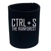 Ctrl S Save The Rainforest - Funny Novelty Stubby Holder