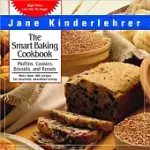 THE SMART BAKING COOKBOOK: MUFFINS, COOKIES, BISCUITS AND BREADS