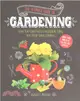 The Ultimate Guide to Gardening ─ Grow Your Own Indoor, Vegetable, Fairy, and Other Great Gardens