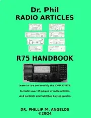 ICOM IC-R75 Handbook and Radio Articles by Phillip M. Angelos Paperback Book