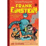 FRANK EINSTEIN AND THE ANTIMATTER MOTOR (BOOK 1)(平裝本)/JON SCIESZKA FRANK EINSTEIN SERIES 【禮筑外文書店】