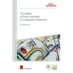 THE LIABILITY OF PUBLIC AUTHORITIES IN COMPARATIVE PERSPECTIVE