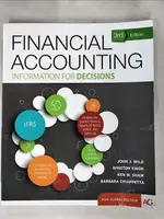 【書寶二手書T1／大學商學_J99】FINANCIAL ACCOUNTING: INFORMATION FOR DECISIONS IFRS (CHAPTER 1-14)(3版)_JOHN J. WILD, KEN W. SHAW, BARBARA CHIAPPETTA, WINSTON KWOK