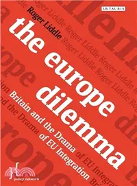 在飛比找三民網路書店優惠-The Europe Dilemma ― Britain a