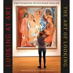 LOOKING AT ART: THE ART OF LOOKING