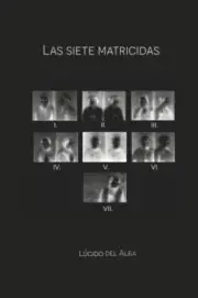 Las Siete Matricidas (Spanish Edition) by in New