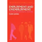 EMPLOYMENT AND UNEMPLOYMENT: A SOCIAL-PSYCHOLOGICAL ANALYSIS
