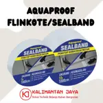 AQUAPROOF 密封帶即時洩漏蓋密封帶/FLINKOTE