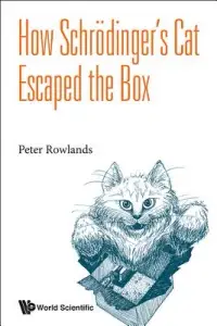 在飛比找博客來優惠-How Schrodinger’s Cat Escaped 