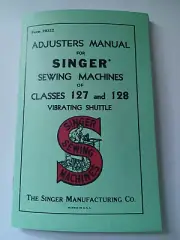 Singer 128 Service Manual, Service and Timing, also 127 Machines