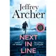 Next in Line/Jeffrey Archer William Warwick Novels 【三民網路書店】