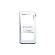 Switch Cover Chrome Driving Lights