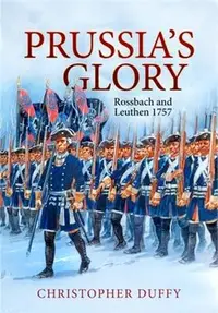 在飛比找三民網路書店優惠-Prussia's Glory ― Rossbach and