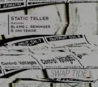 Static Teller (feat. Blaine Reininger & Jimi Tenor) Swap Teller (CD) (US IMPORT)
