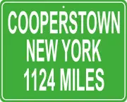Cooperstown, NY Baseball Hall of Fame custom mileage sign-distance to your house