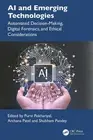 AI and Emerging Technologies: Automated Decision-Making, Digital Forensics, and
