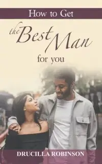 在飛比找博客來優惠-How to Get the Best Man for Yo