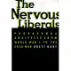 The Nervous Liberals: Propaganda Anxieties from World War I to the Cold War