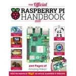 THE OFFICIAL RASPBERRY PI HANDBOOK 2024: ASTOUNDING PROJECTS WITH RASPBERRY PI COMPUTERS