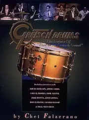 Gretsch Drums Tribute Interviews Color Photos Chet Falzerano Drum Kit Book