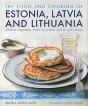 Food and Cooking of Estonia, Latvia and Lithuania