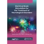 ELECTRICAL BRAIN STIMULATION FOR THE TREATMENT OF NEUROLOGICAL DISORDERS