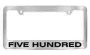 FORD FIVE HUNDRED CHROME LICENSE PLATE FRAME HOLDER