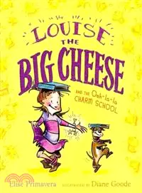 在飛比找三民網路書店優惠-Louise the Big Cheese and the 