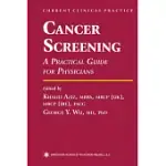 CANCER SCREENING: A PRACTICAL GUIDE FOR PHYSICIANS