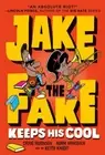 Jake the Fake Keeps His Cool by Craig Robinson: New