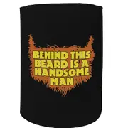 Stubby Holder - Behind This Beard - Funny Novelty Birthday Gift Joke Beer Can Bottle
