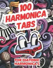 100 harmonica tabs Songbook for beginners For 10 hole C Diatonic Harmonica 200 p