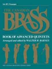 The Canadian Brass Book of Advanced Quintets 1st Trumpet Ensemble 050480314