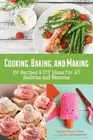 Cynthia O'Hara Cooking, Baking, and Making (Paperback) (US IMPORT)