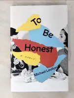 【書寶二手書T5／原文小說_B8N】TO BE HONEST_LEVITON, MICHAEL