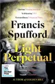 Light Perpetual：Longlisted for the Booker Prize 2021