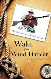 在飛比找博客來優惠-Wake of the Wind Dancer: From 