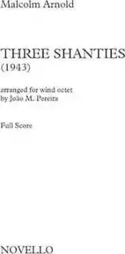 Three Shanties - Arranged for Woodwind Octet