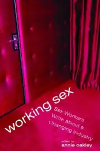 在飛比找博客來優惠-Working Sex: Sex Workers Write