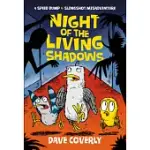 NIGHT OF THE LIVING SHADOWS
