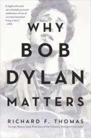 Why Bob Dylan Matters (Paperback or Softback)